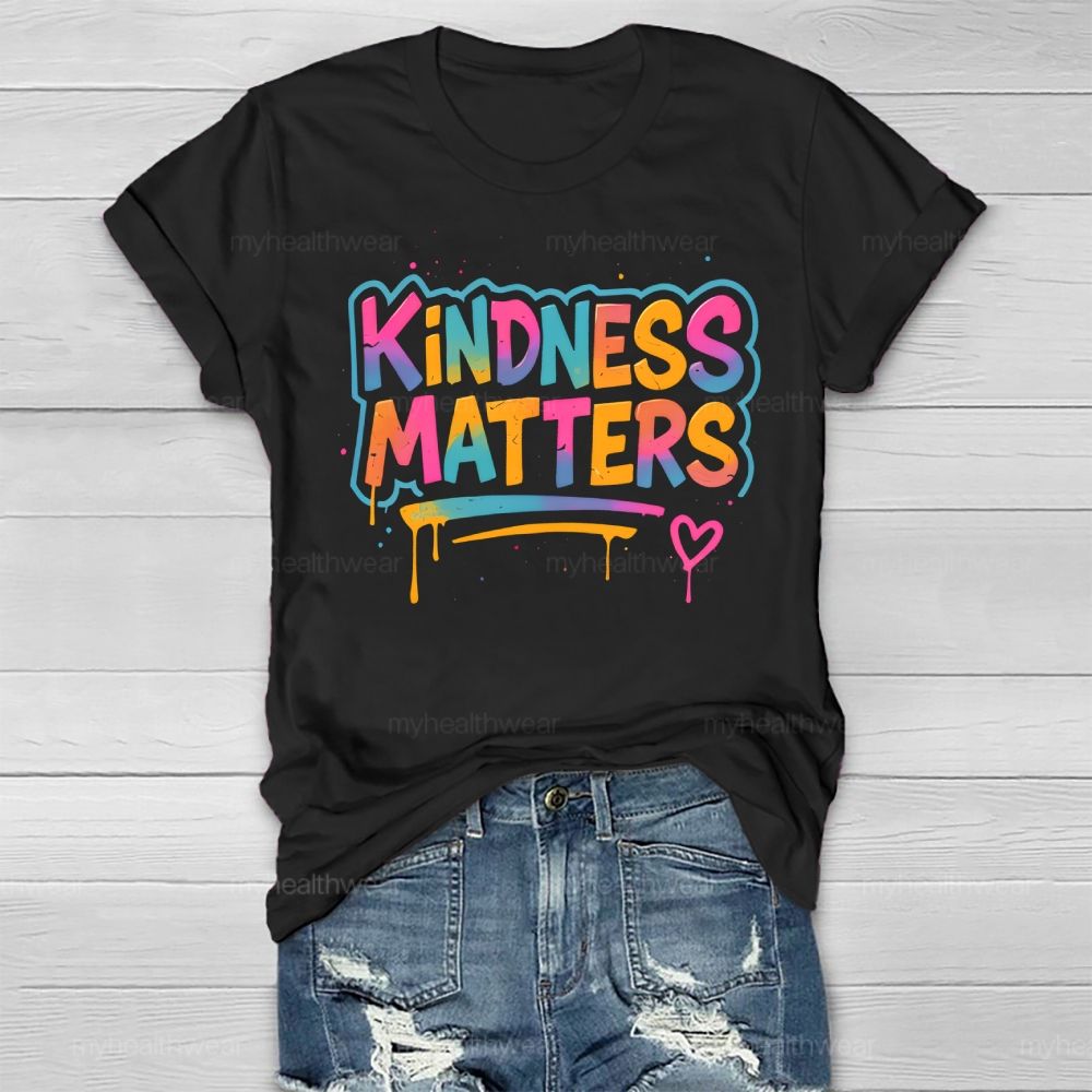 Kindness Matters Colorful Letters Healthwear T-shirt