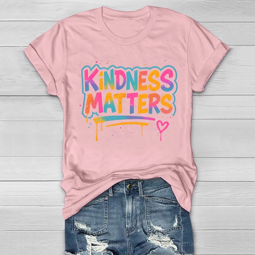 Kindness Matters Colorful Letters Healthwear T-shirt