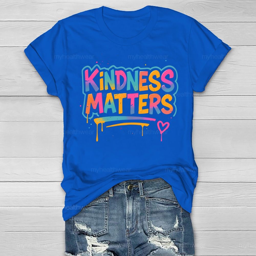 Kindness Matters Colorful Letters Healthwear T-shirt