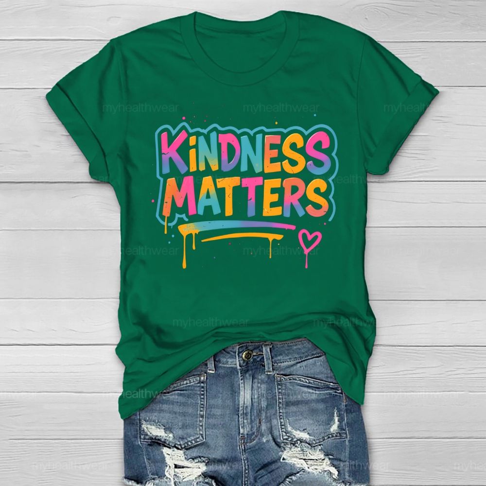 Kindness Matters Colorful Letters Healthwear T-shirt