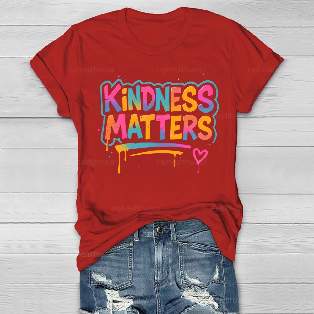 Kindness Matters Colorful Letters Healthwear T-shirt