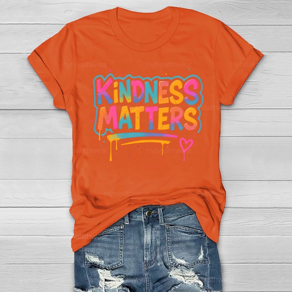 Kindness Matters Colorful Letters Healthwear T-shirt