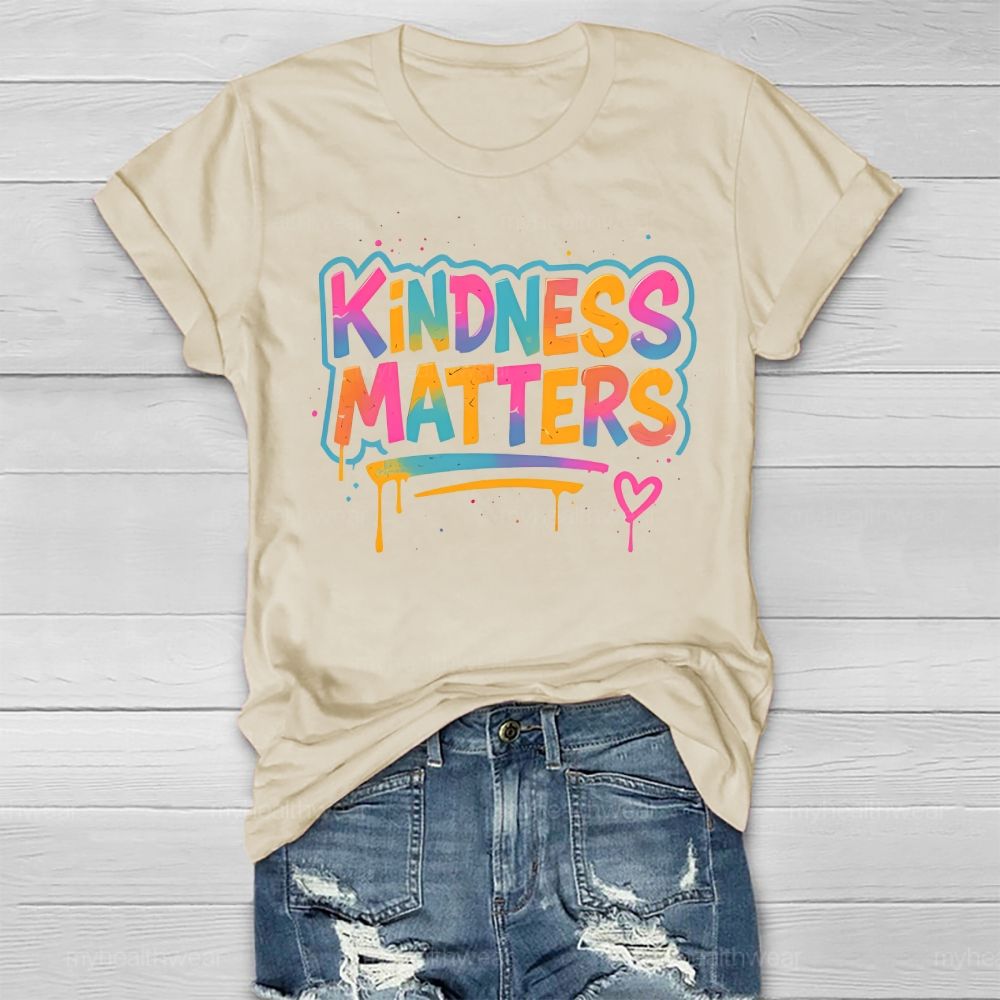 Kindness Matters Colorful Letters Healthwear T-shirt