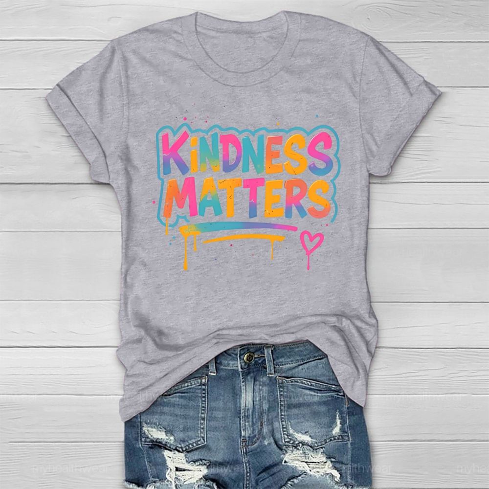 Kindness Matters Colorful Letters Healthwear T-shirt