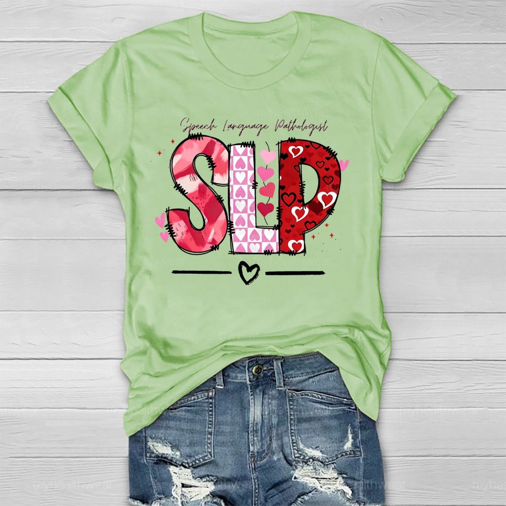 SLP Speech Language Pathologist Love Healthwear T-shirt