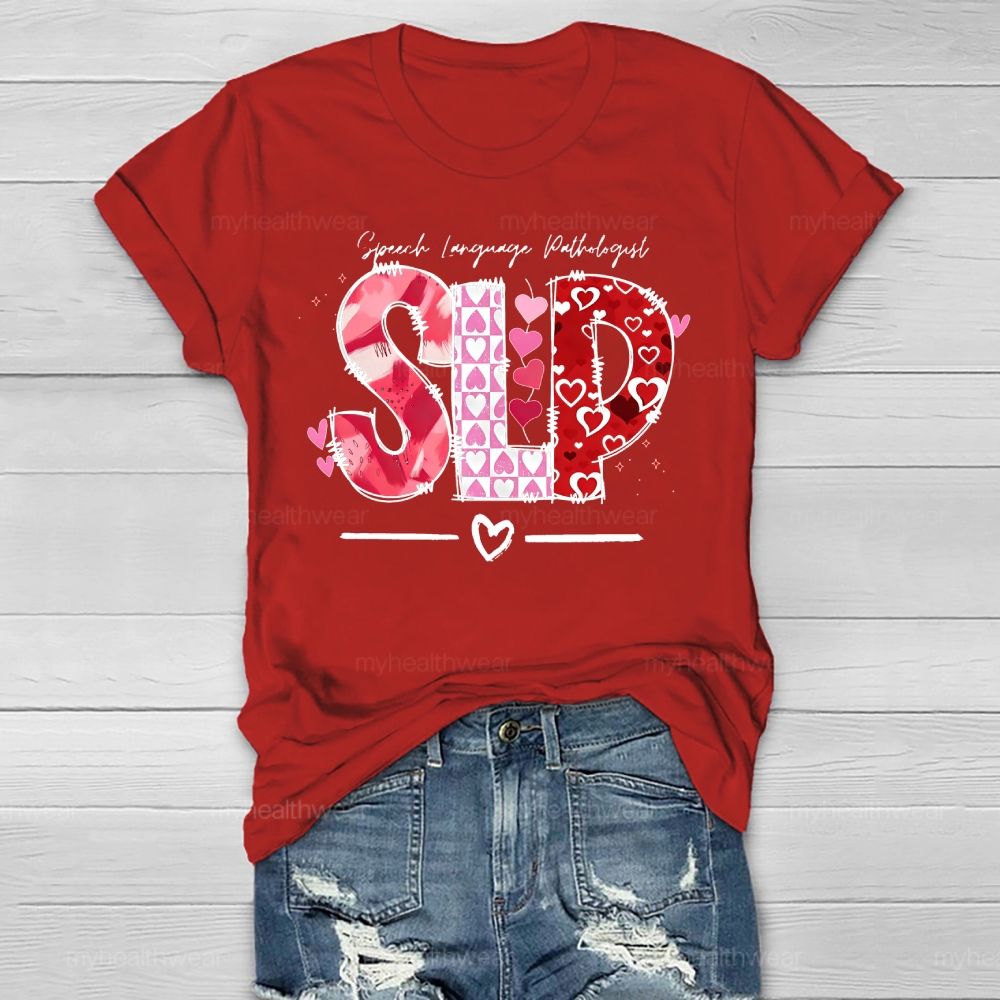 SLP Speech Language Pathologist Love Healthwear T-shirt
