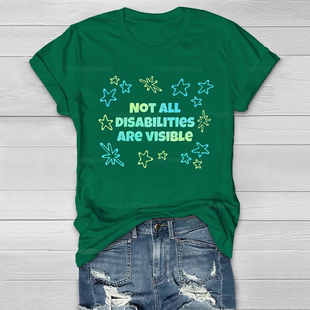 Not All Disabilities Are Visible Healthwear T-shirt
