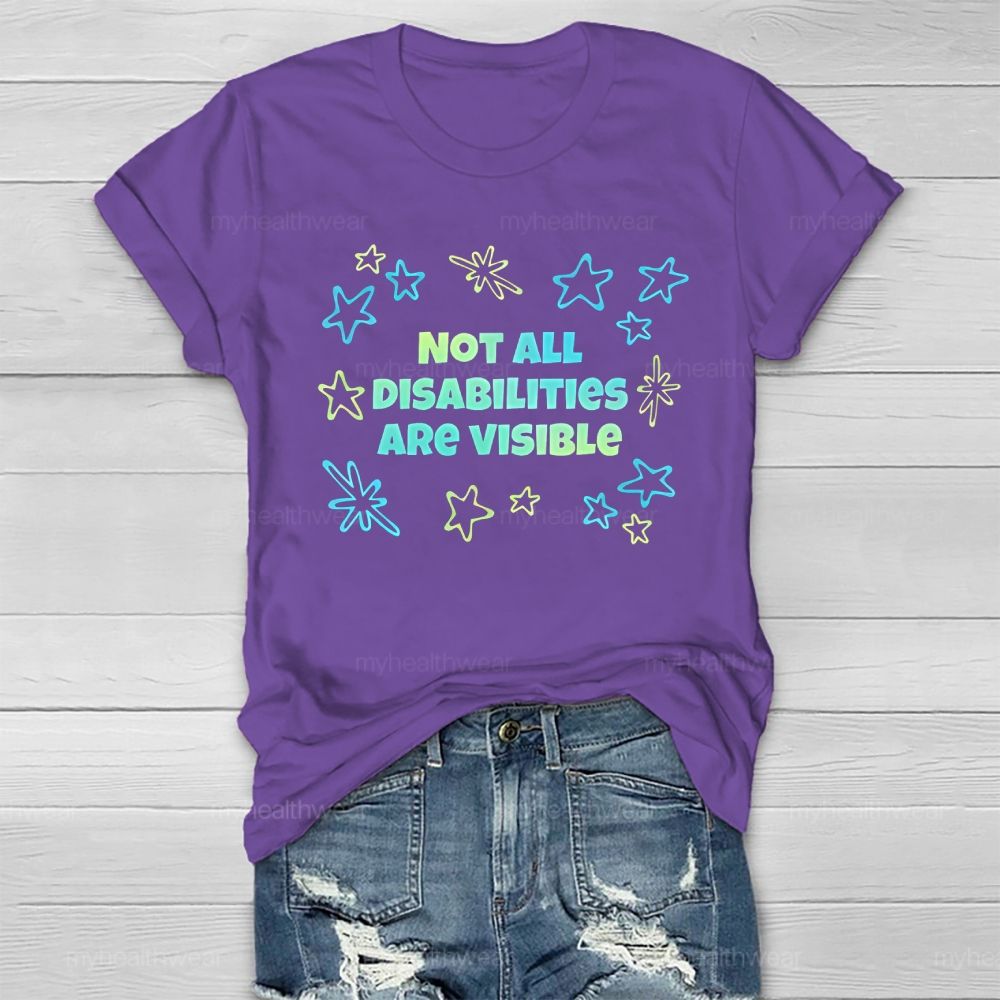 Not All Disabilities Are Visible Healthwear T-shirt