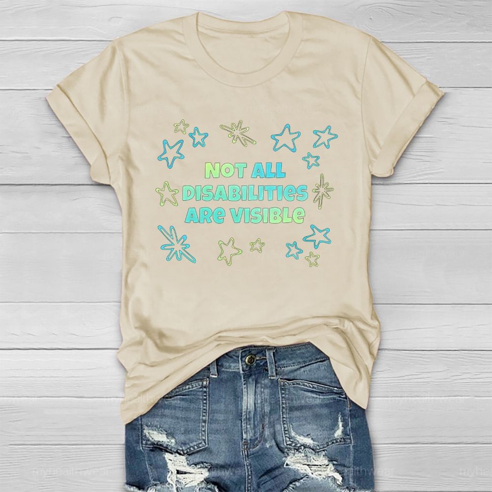 Not All Disabilities Are Visible Healthwear T-shirt