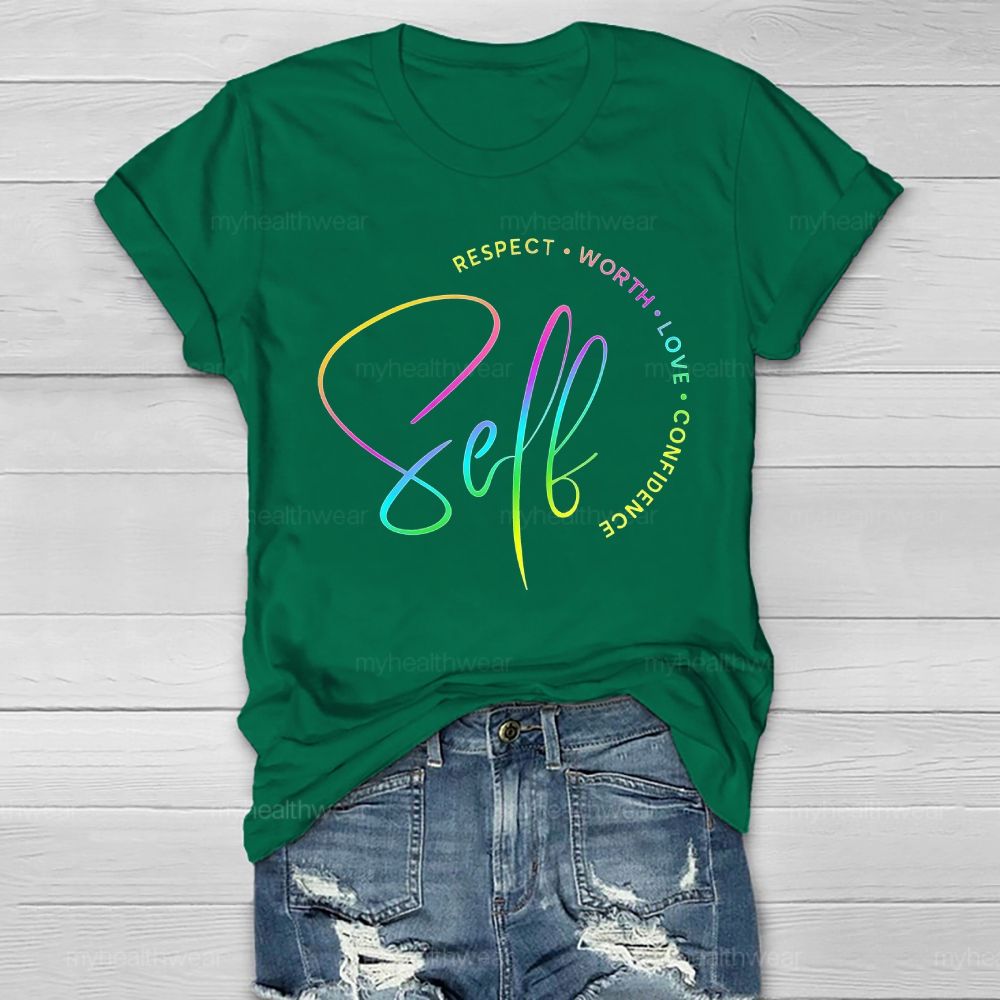 Self Love Respect Worth Confidence Healthwear T-shirt