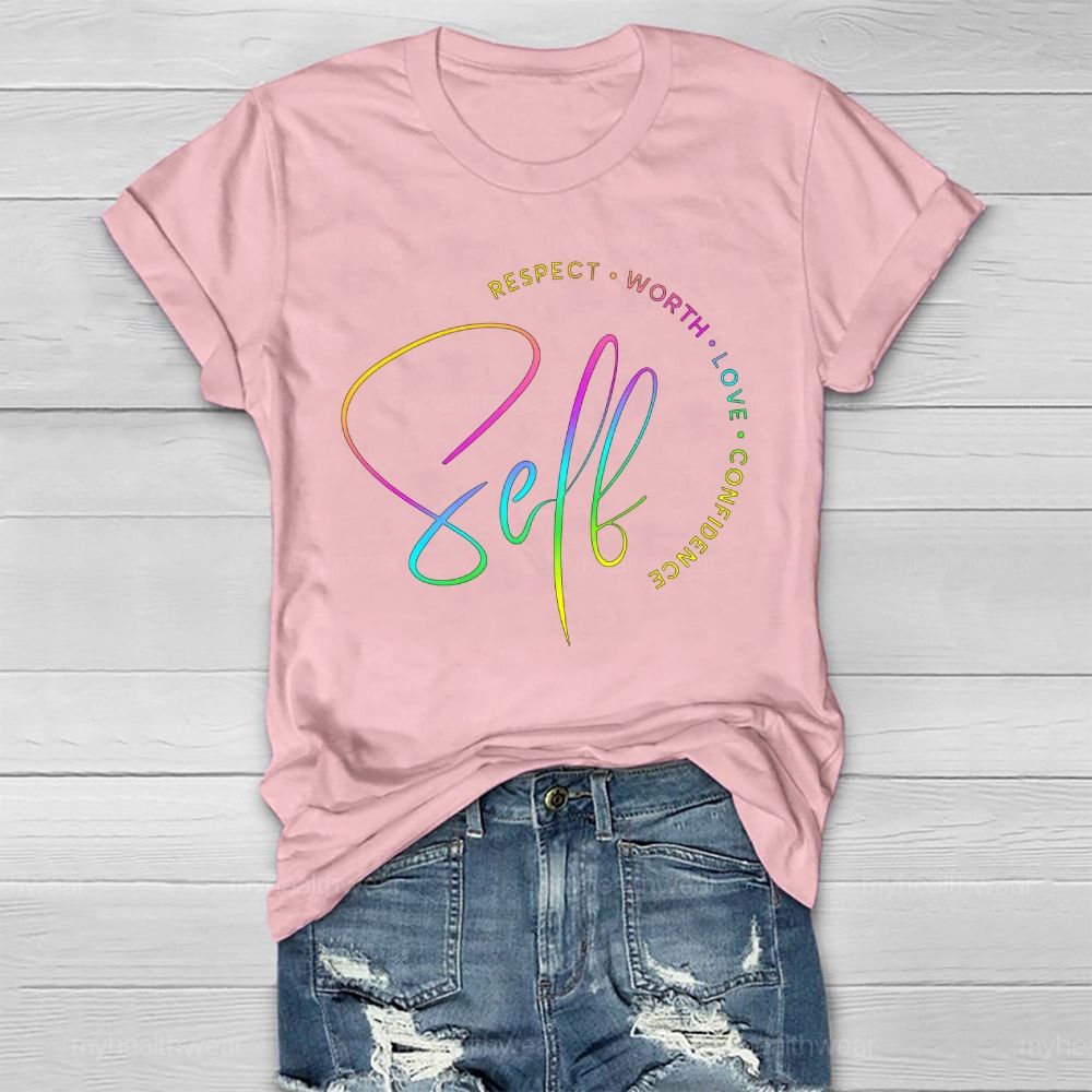 Self Love Respect Worth Confidence Healthwear T-shirt