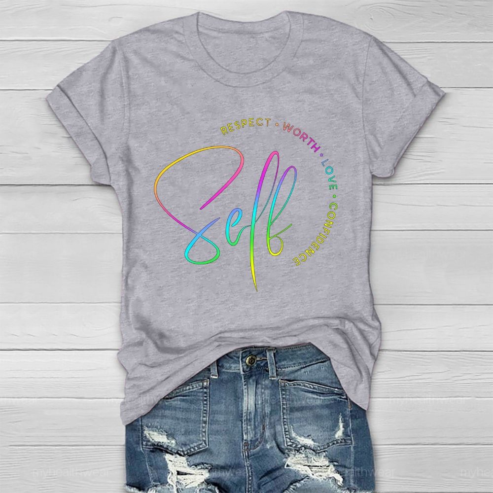 Self Love Respect Worth Confidence Healthwear T-shirt