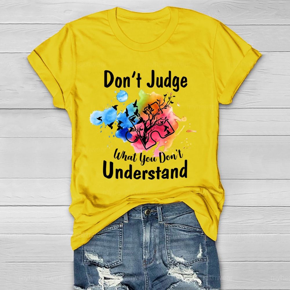 Don't Judge What You Don't Understand Colorful Puzzle Healthwear T-shirt