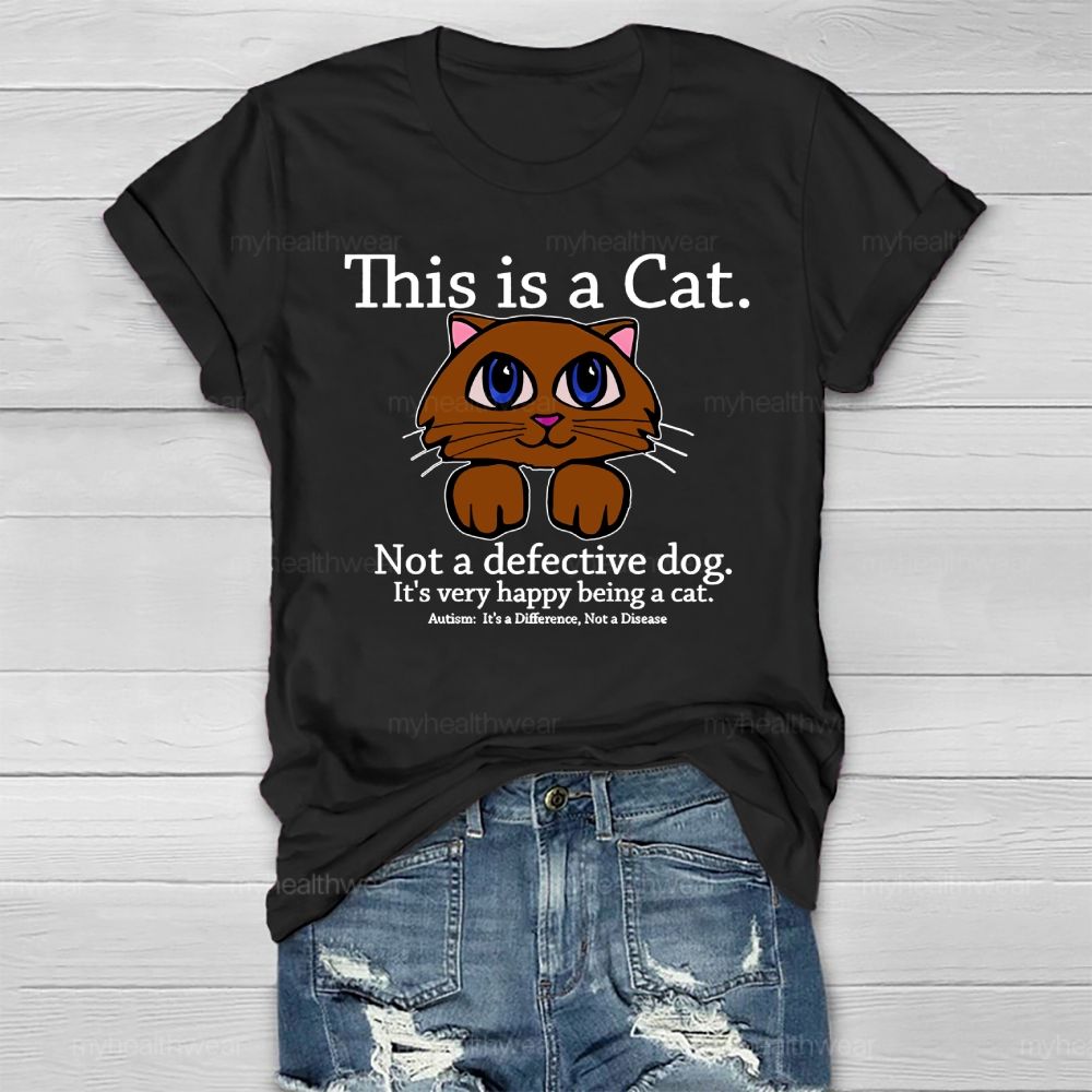 This Is A  Cat   Not A Defective Dog  Healthwear T-shirt