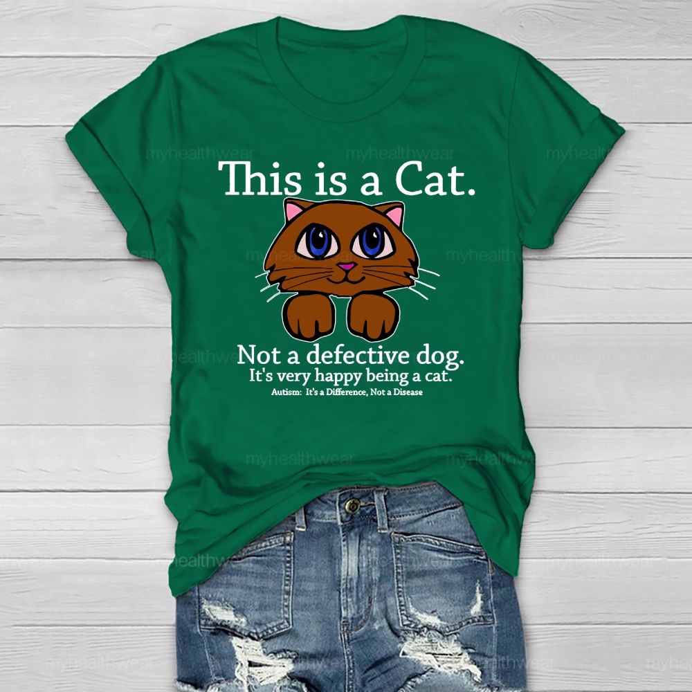 This Is A  Cat   Not A Defective Dog  Healthwear T-shirt