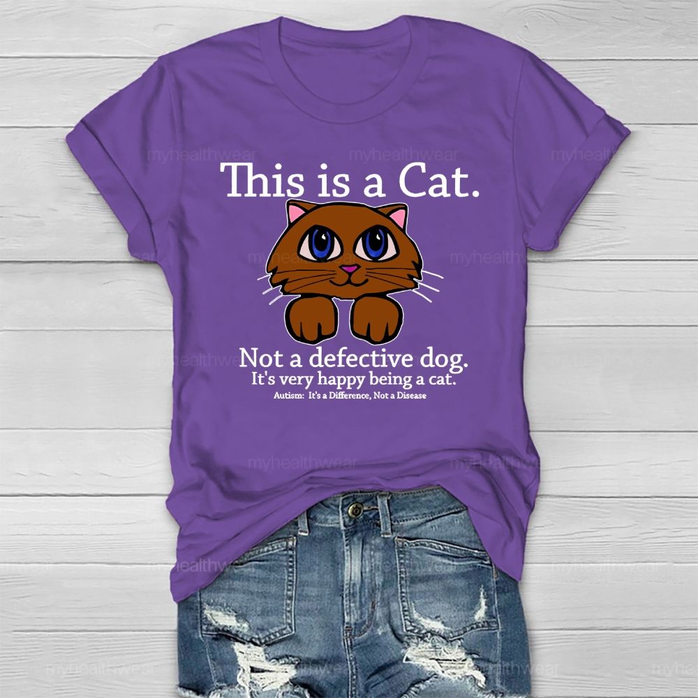 This Is A  Cat   Not A Defective Dog  Healthwear T-shirt