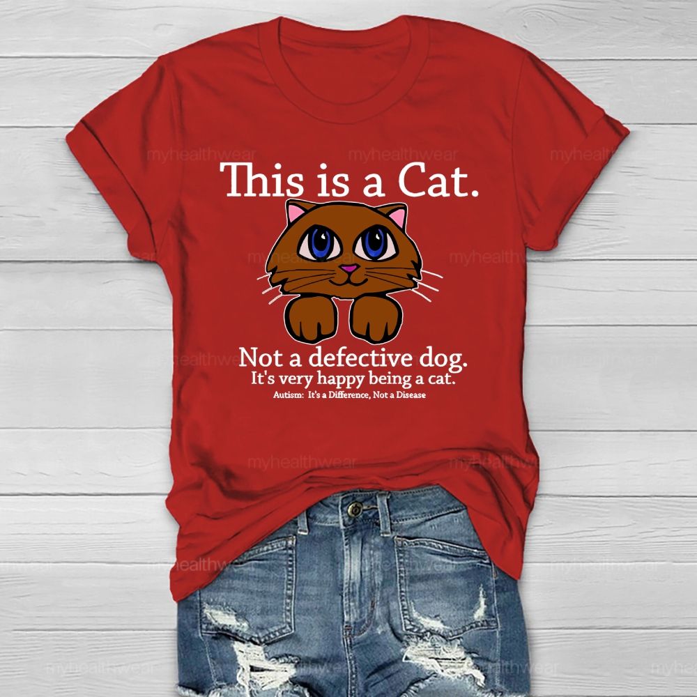 This Is A  Cat   Not A Defective Dog  Healthwear T-shirt