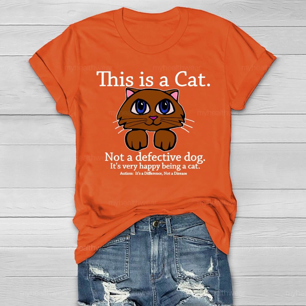 This Is A  Cat   Not A Defective Dog  Healthwear T-shirt