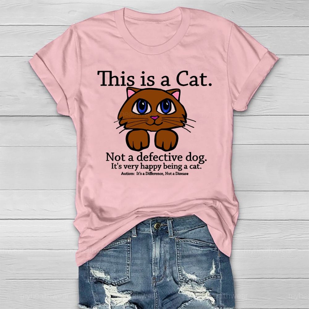 This Is A  Cat   Not A Defective Dog  Healthwear T-shirt