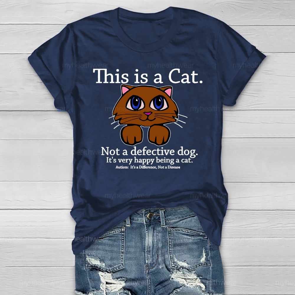 This Is A  Cat   Not A Defective Dog  Healthwear T-shirt