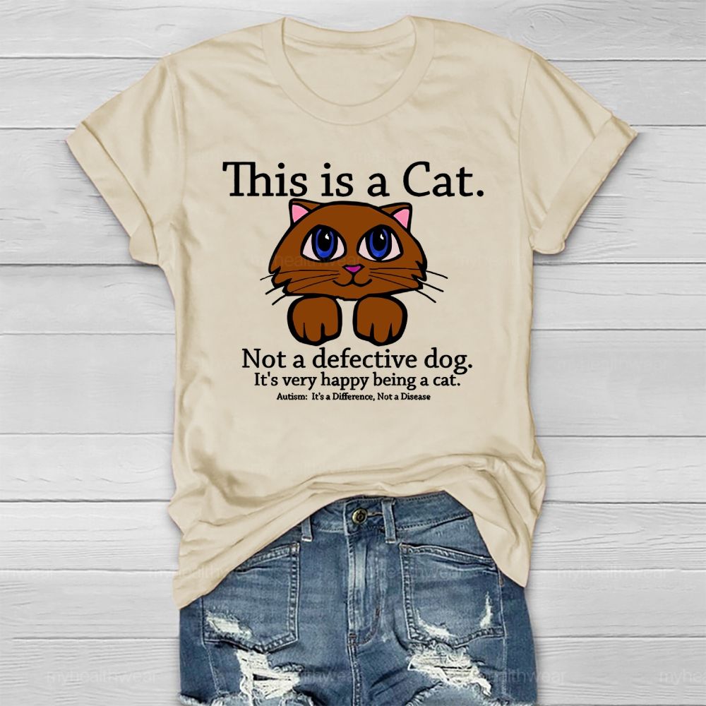 This Is A  Cat   Not A Defective Dog  Healthwear T-shirt
