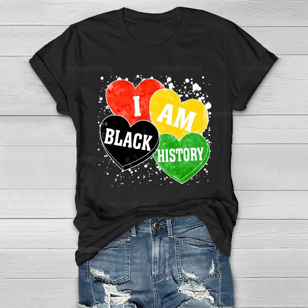I Am Black History Love Healthwear T-shirt