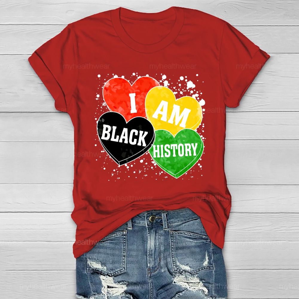 I Am Black History Love Healthwear T-shirt