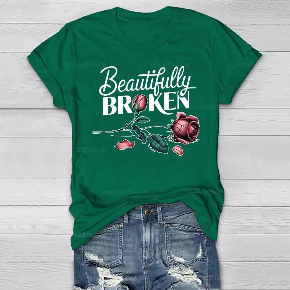 Beautifully Broken Rose Healthwear T-shirt