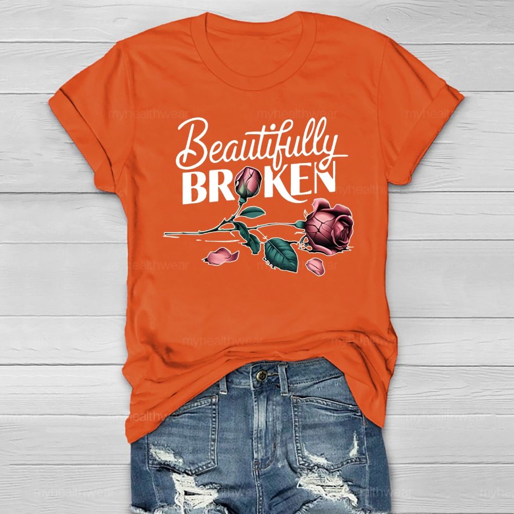 Beautifully Broken Rose Healthwear T-shirt