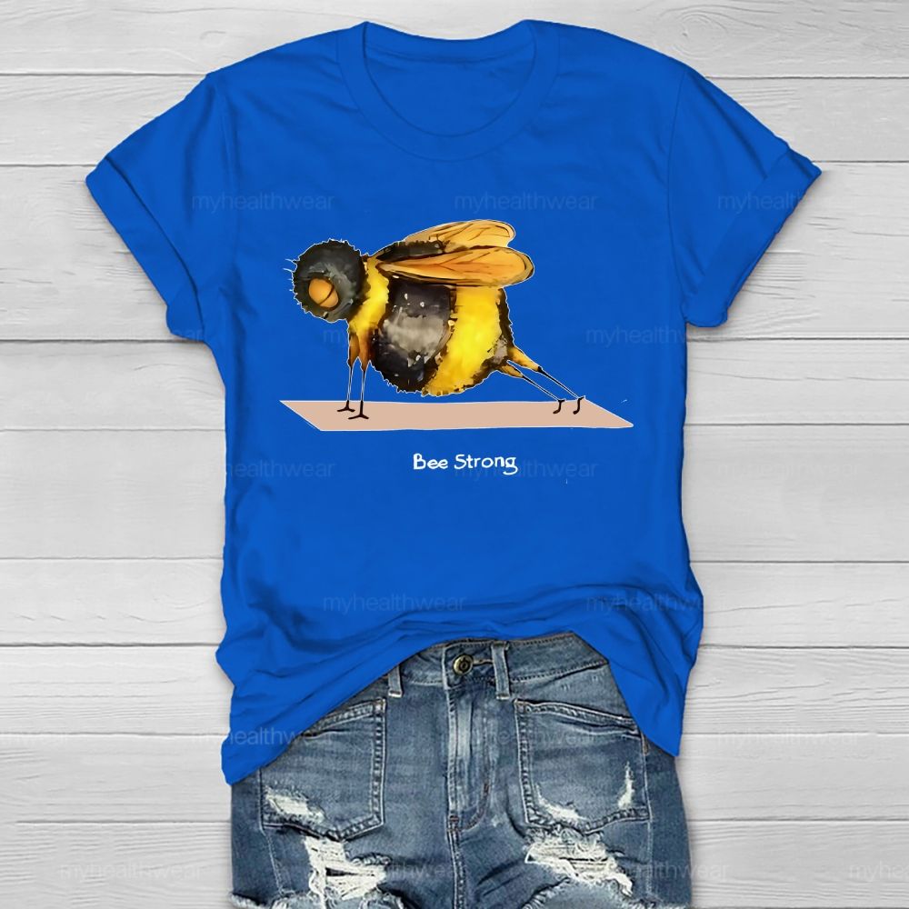 Bee Strong Graphic Healthwear T-shirt