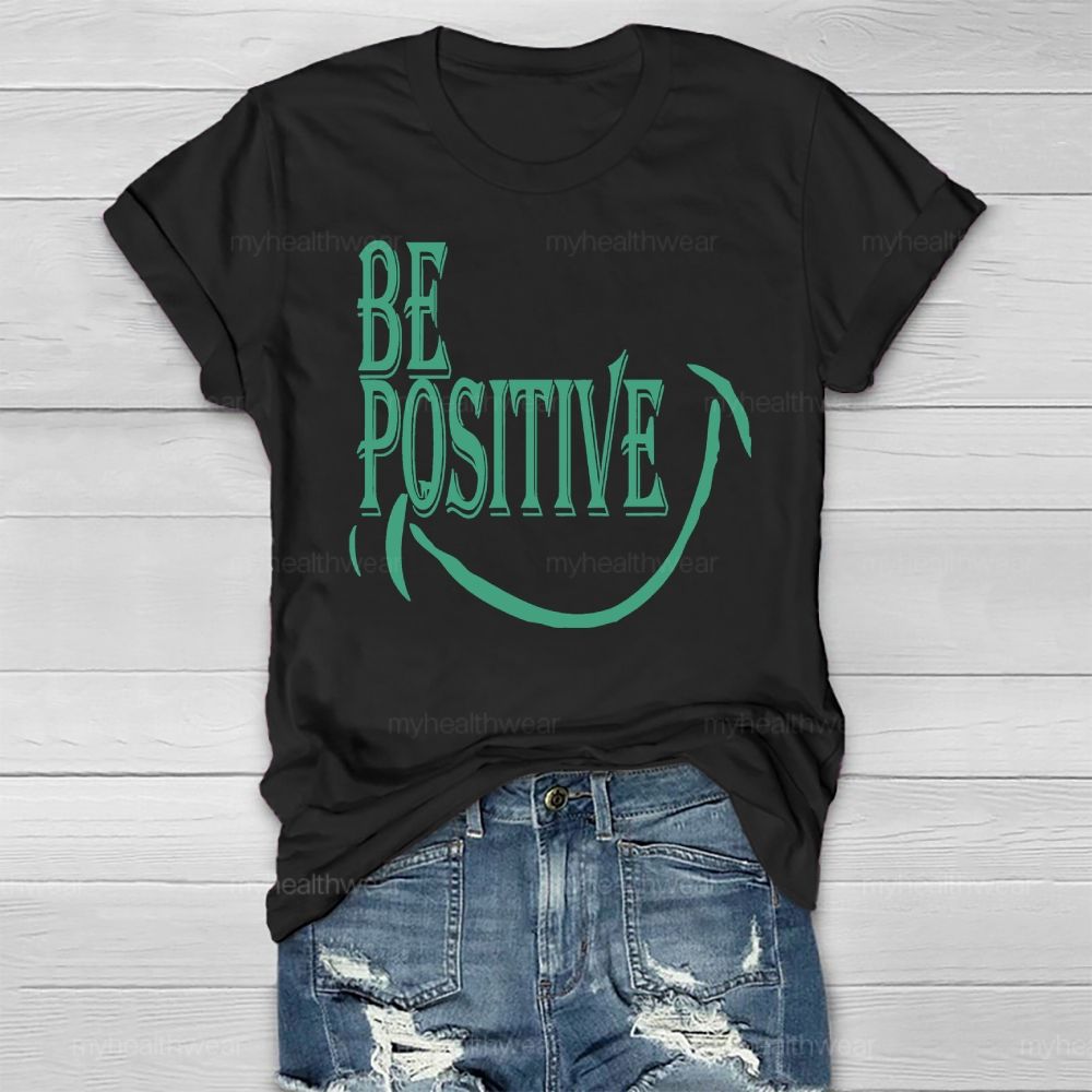 Be Positive Smile Healthwear T-shirt