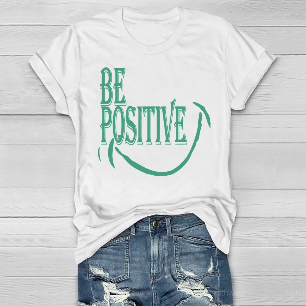 Be Positive Smile Healthwear T-shirt