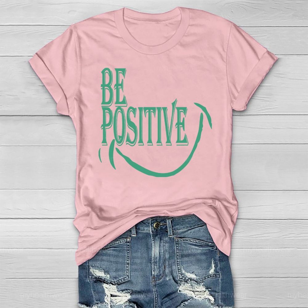 Be Positive Smile Healthwear T-shirt