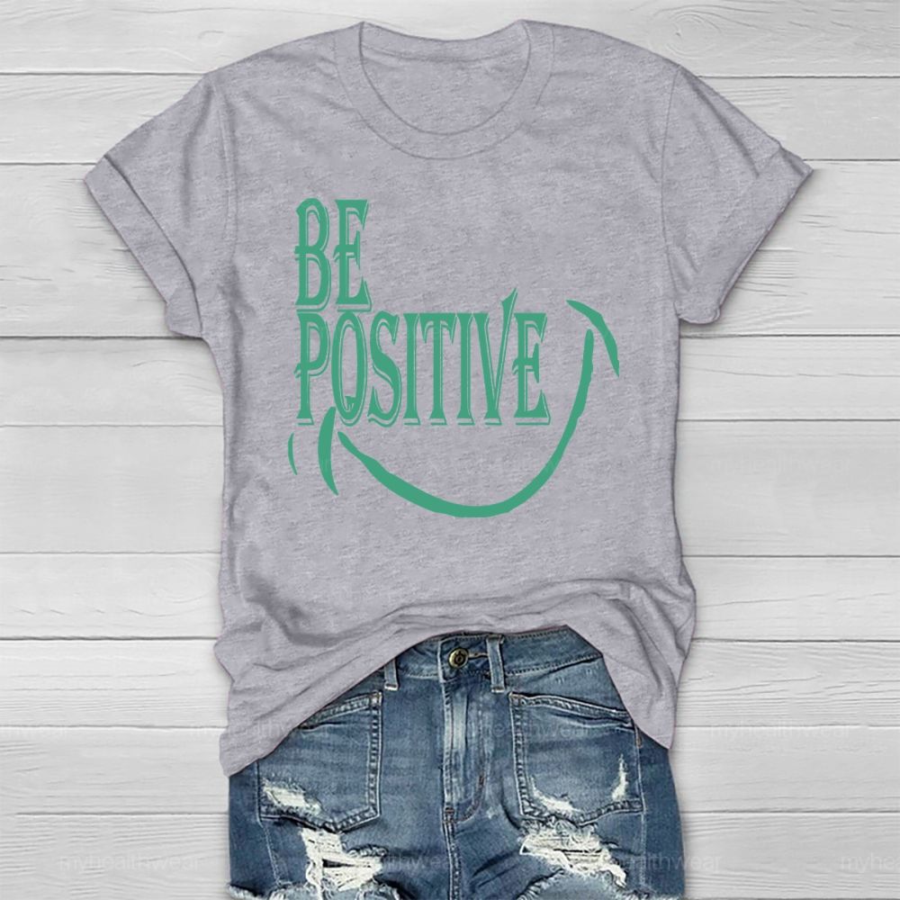 Be Positive Smile Healthwear T-shirt