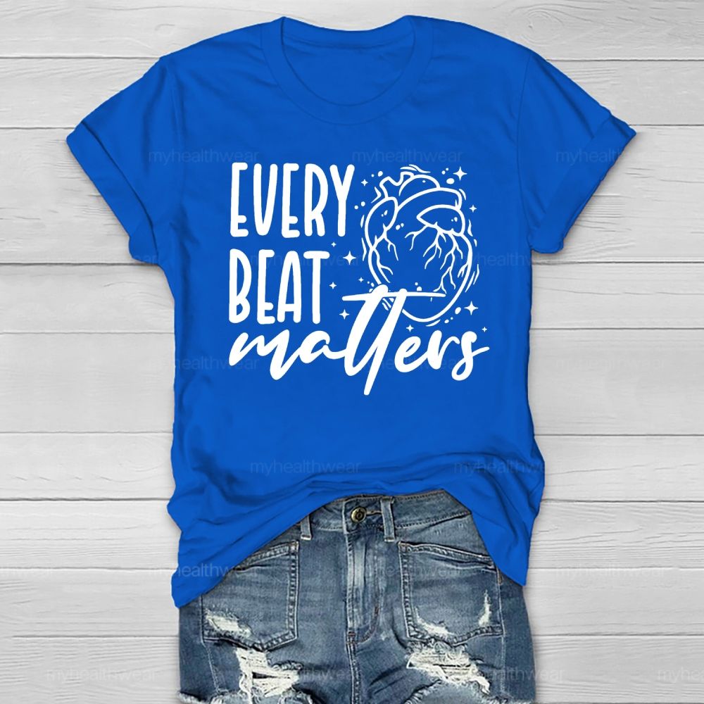Every Beat Matters  Healthwear T-shirt