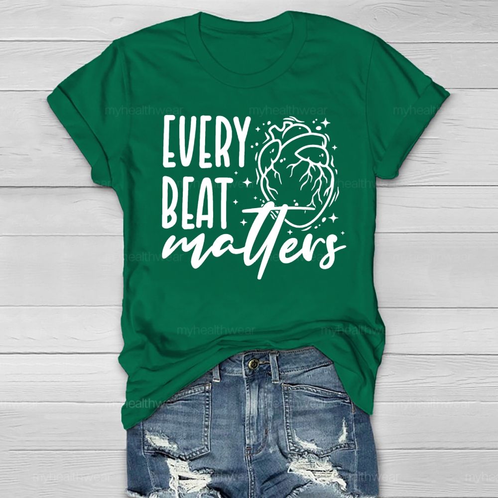 Every Beat Matters  Healthwear T-shirt