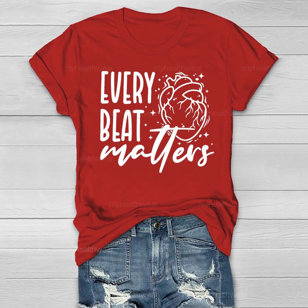 Every Beat Matters  Healthwear T-shirt