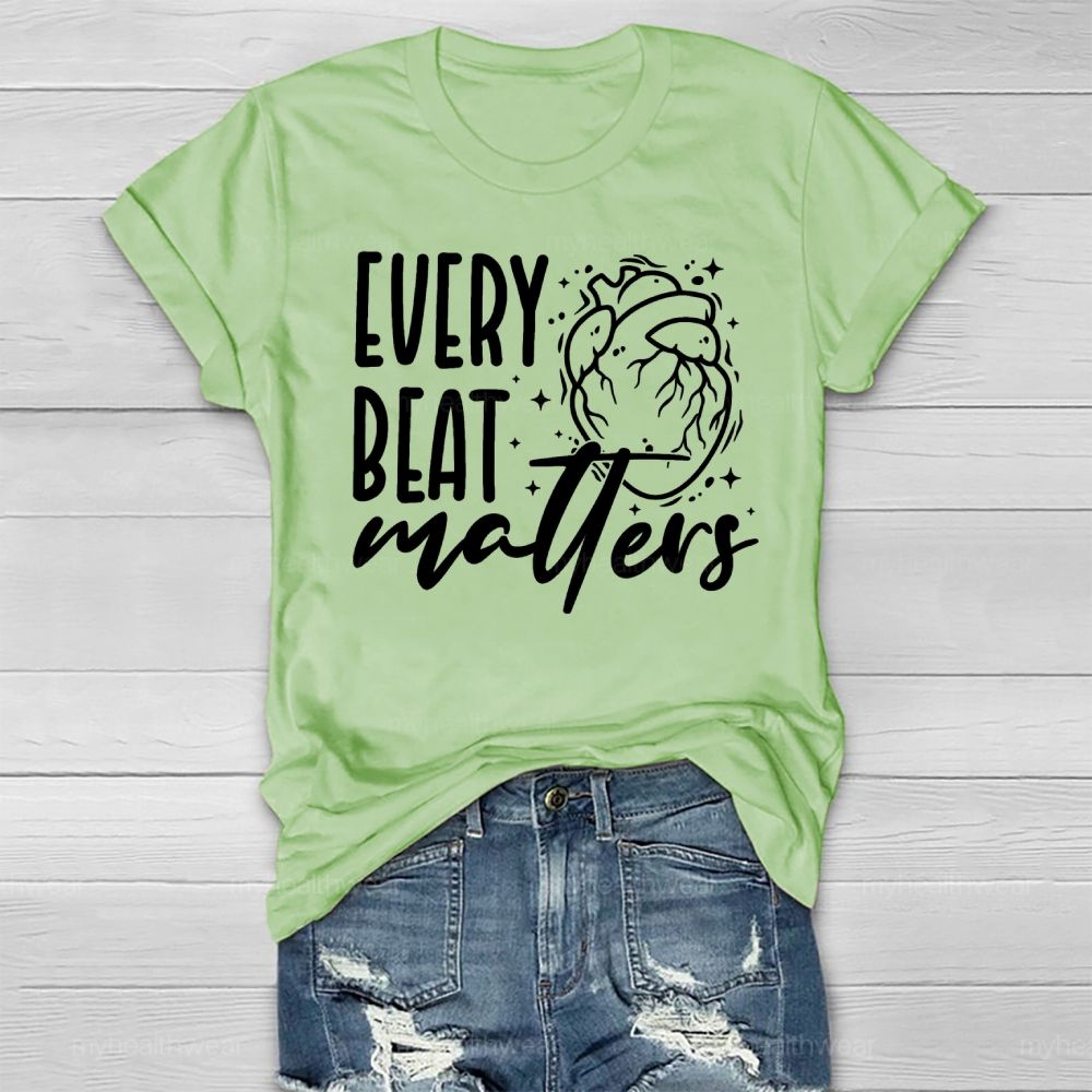 Every Beat Matters  Healthwear T-shirt