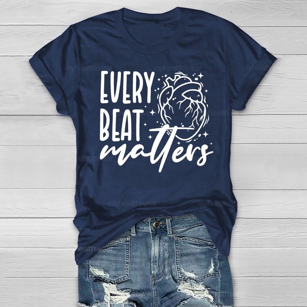 Every Beat Matters  Healthwear T-shirt