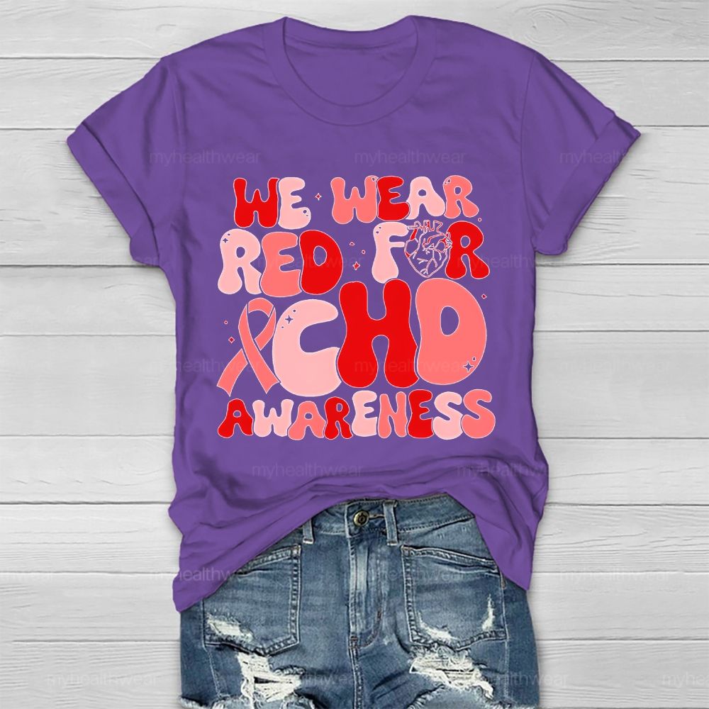 We Wear Red For CHD Awareness Letters Healthwear T-shirt