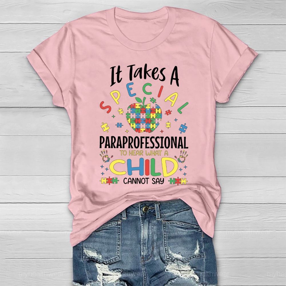 It Takes A Special Paraprofessional To Hear Healthwear T-shirt