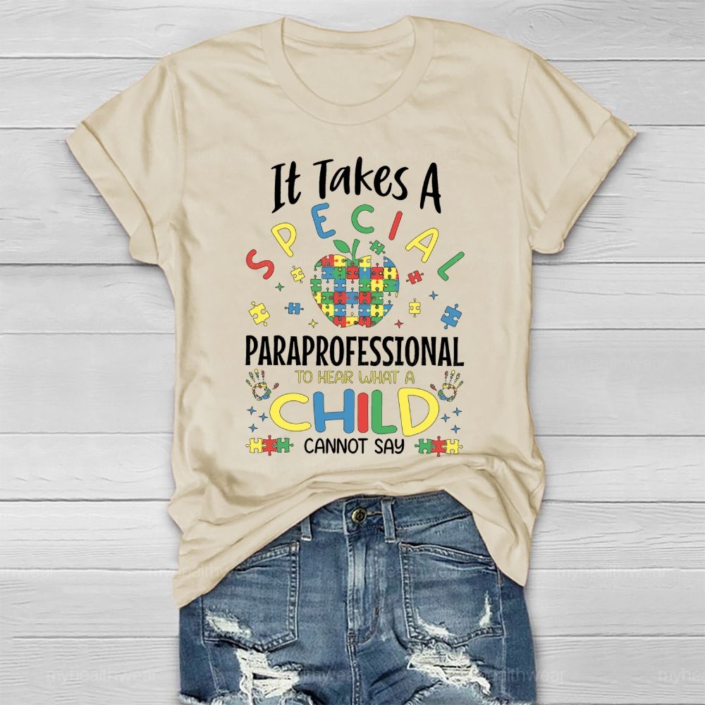 It Takes A Special Paraprofessional To Hear Healthwear T-shirt