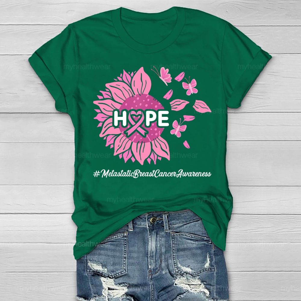 HOPE Metastatic Breast Cancer Awareness Sunflower Healthwear T-shirt
