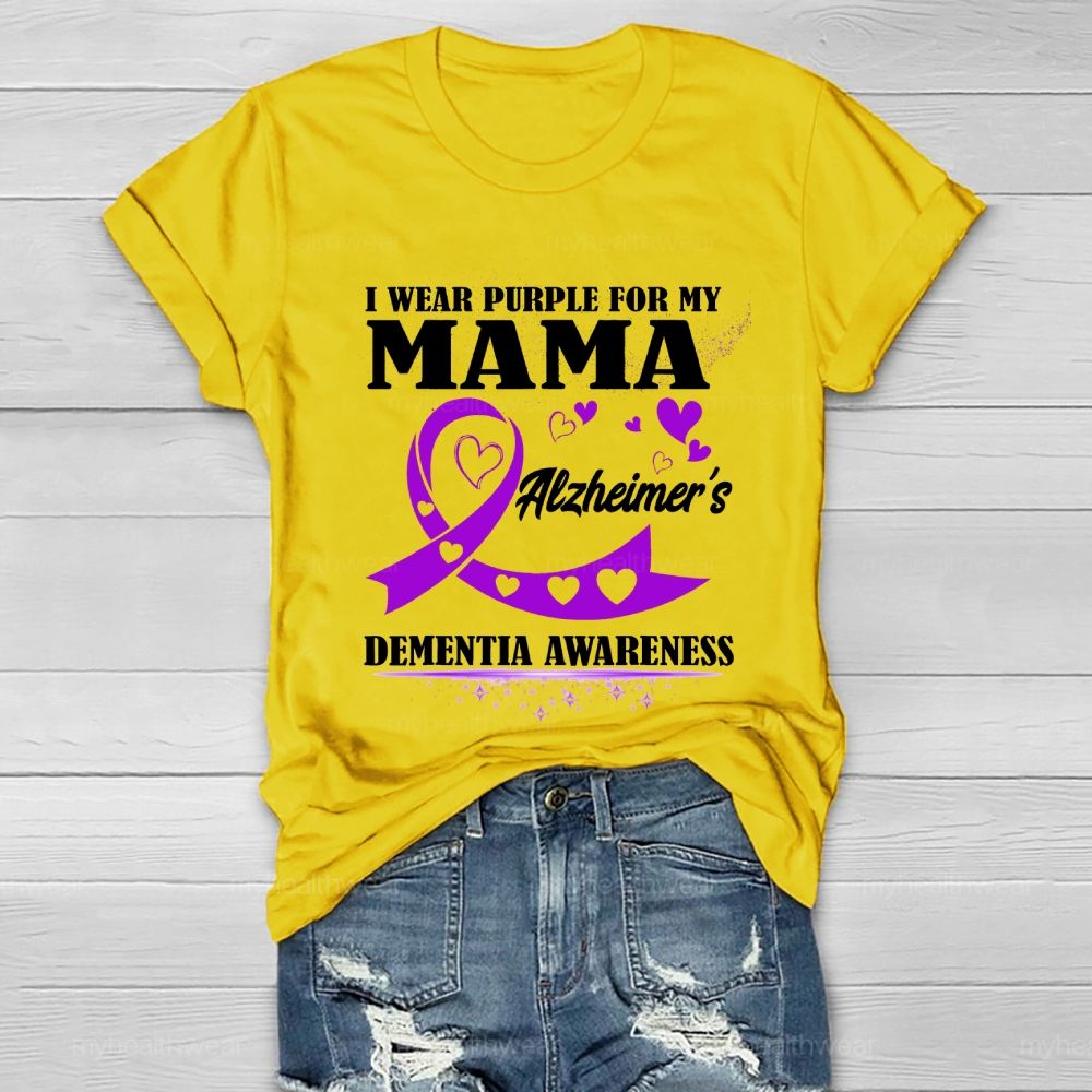 I Wear Purple For My Mom Alzheimer's Dementia Awareness Healthwear T-shirt