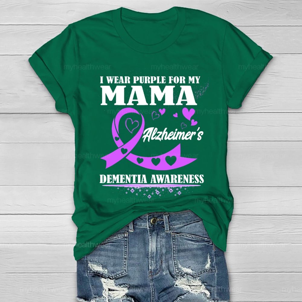 I Wear Purple For My Mom Alzheimer's Dementia Awareness Healthwear T-shirt