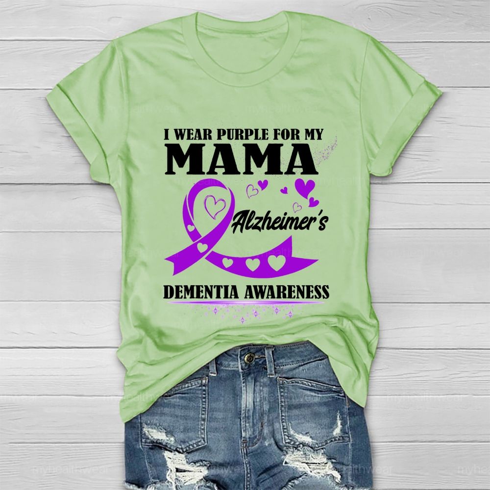 I Wear Purple For My Mom Alzheimer's Dementia Awareness Healthwear T-shirt