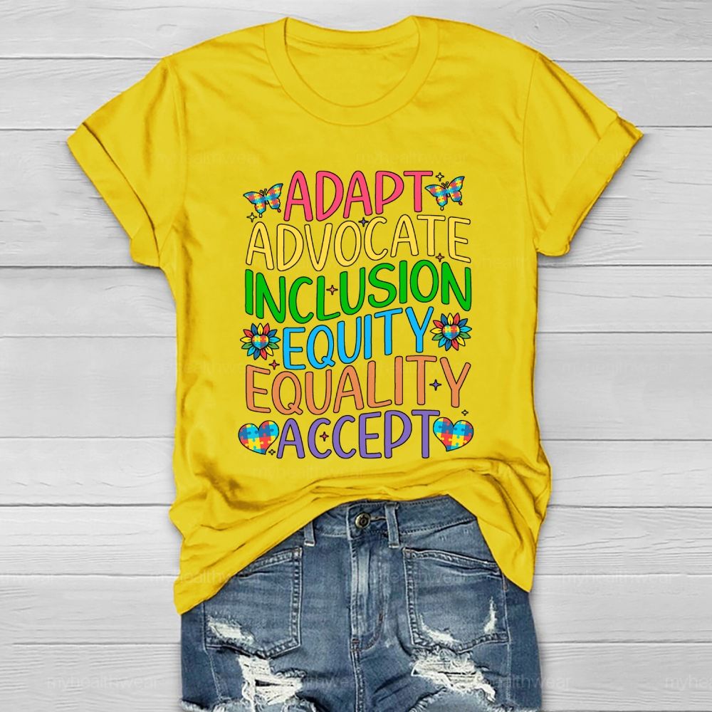 Accept Adapt Advocate Inclusion Equity Equality Colorful Letters Healthwear T-shirt