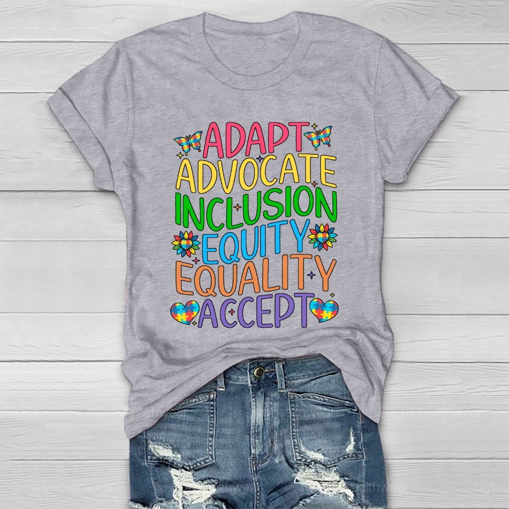 Accept Adapt Advocate Inclusion Equity Equality Colorful Letters Healthwear T-shirt