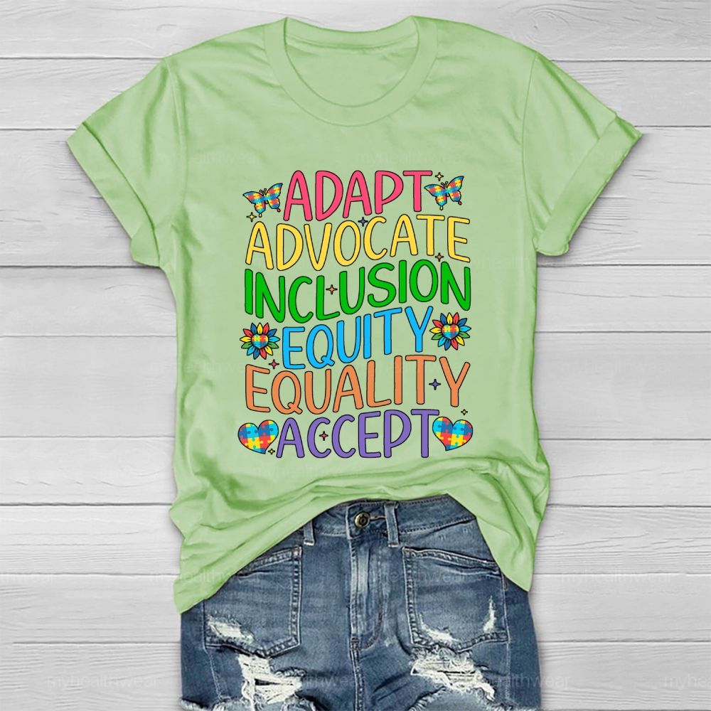 Accept Adapt Advocate Inclusion Equity Equality Colorful Letters Healthwear T-shirt