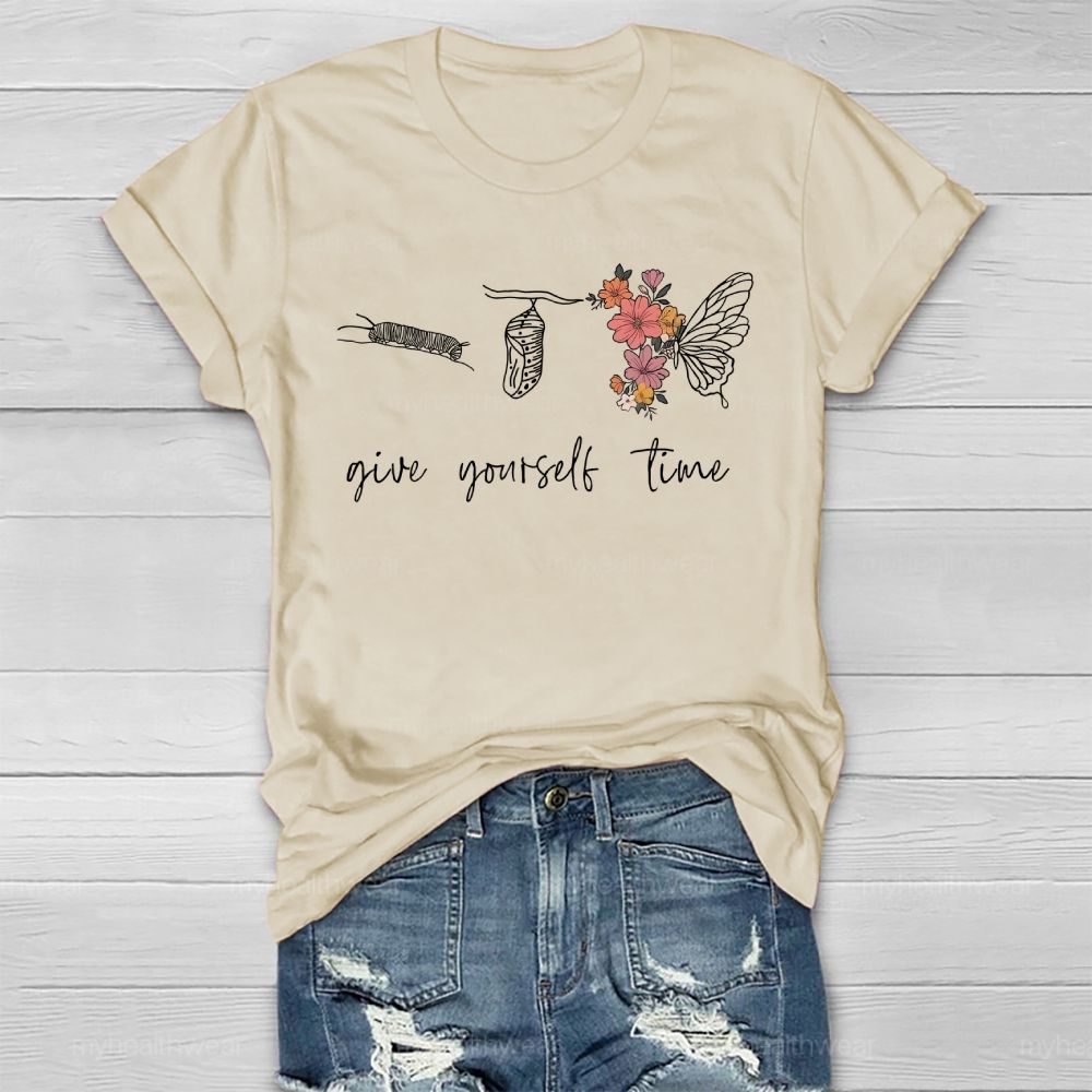 Give Youself Time Butterfly  Healthwear T-shirt